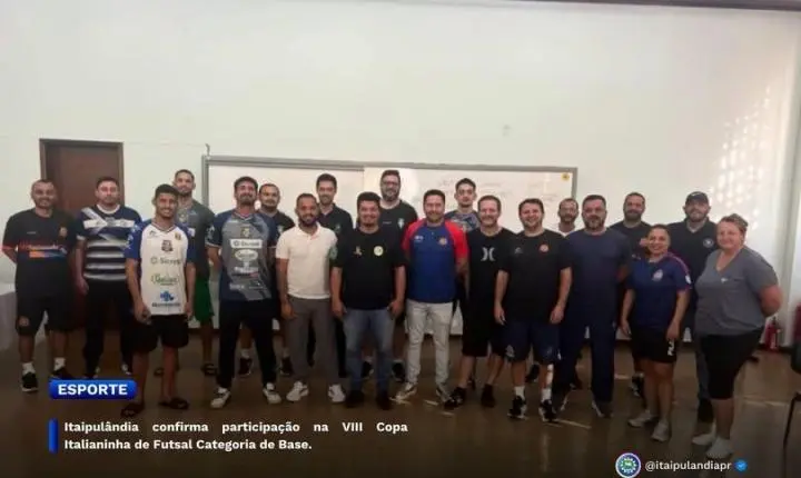 Itaipulândia confirma participação na VIII Copa Italianinha de Futsal Categoria de Base.